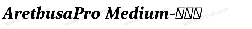 ArethusaPro Medium字体转换